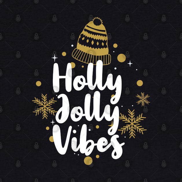 Holly Jolly Vibes by TayaDesign